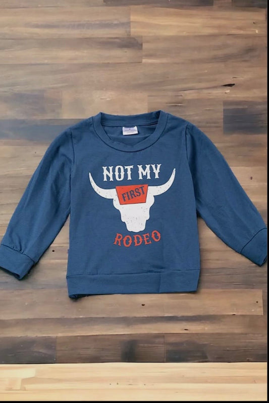 Not My First Rodeo Sweatshirt